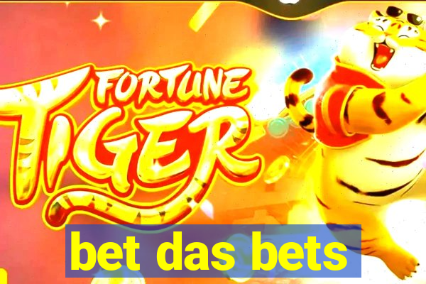 bet das bets